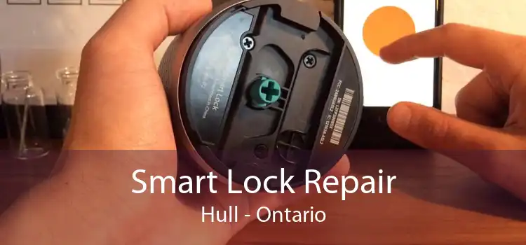 Smart Lock Repair Hull - Ontario