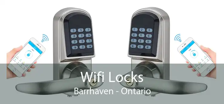 Wifi Locks Barrhaven - Ontario