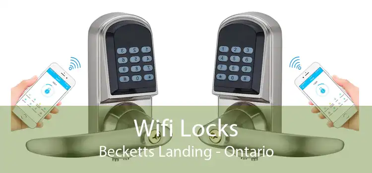 Wifi Locks Becketts Landing - Ontario