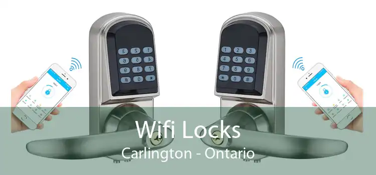 Wifi Locks Carlington - Ontario