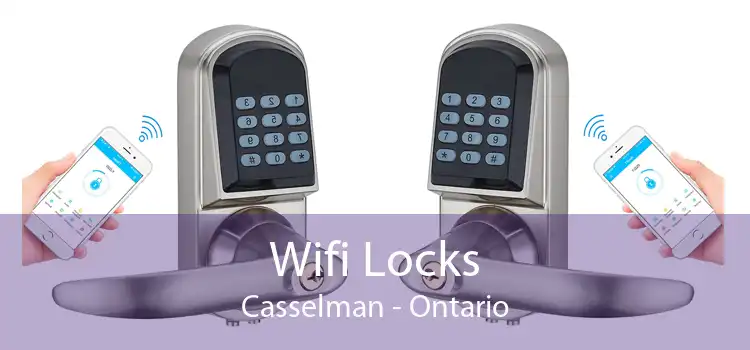 Wifi Locks Casselman - Ontario
