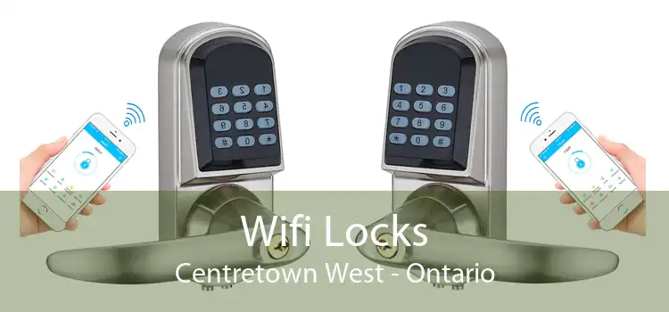 Wifi Locks Centretown West - Ontario