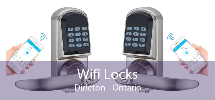Wifi Locks Dirleton - Ontario