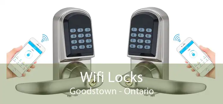 Wifi Locks Goodstown - Ontario