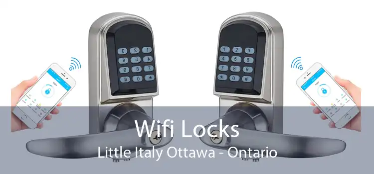 Wifi Locks Little Italy Ottawa - Ontario