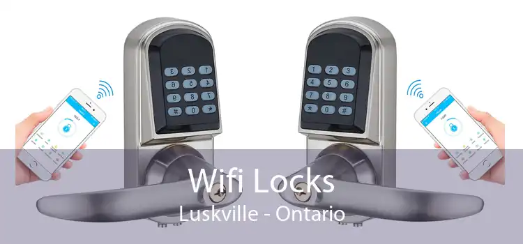 Wifi Locks Luskville - Ontario
