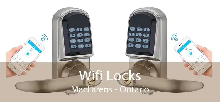 Wifi Locks MacLarens - Ontario