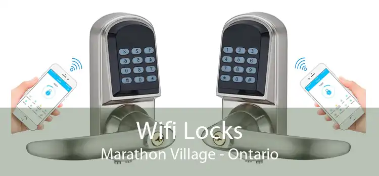 Wifi Locks Marathon Village - Ontario