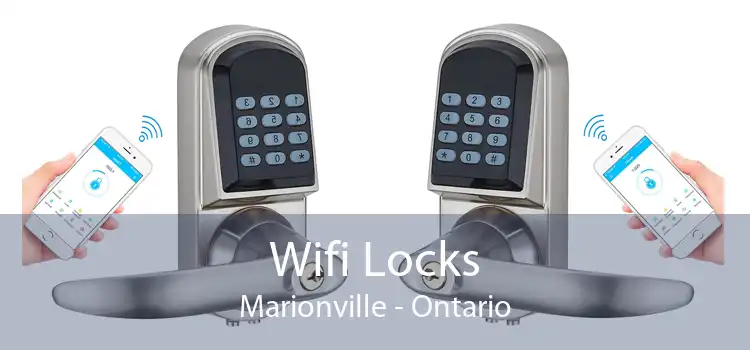 Wifi Locks Marionville - Ontario