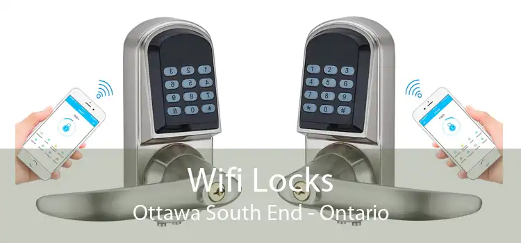 Wifi Locks Ottawa South End - Ontario