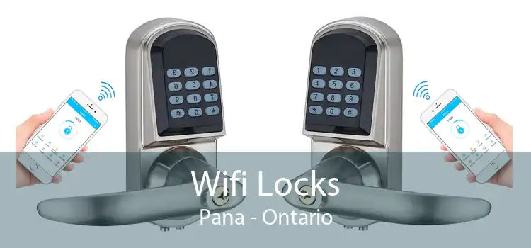 Wifi Locks Pana - Ontario