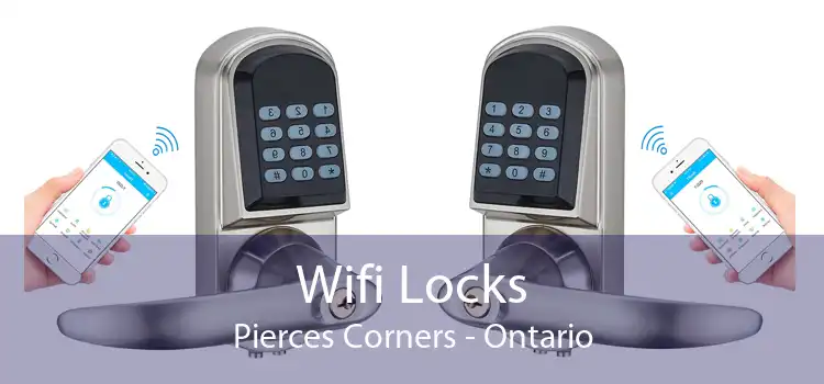Wifi Locks Pierces Corners - Ontario
