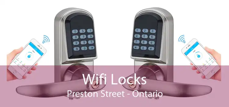Wifi Locks Preston Street - Ontario