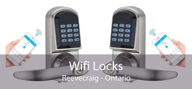 Wifi Locks Reevecraig - Ontario