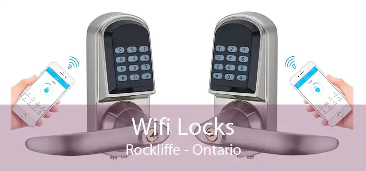 Wifi Locks Rockliffe - Ontario
