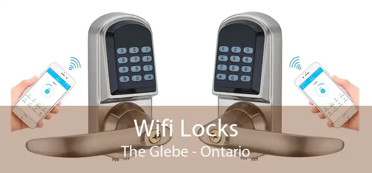 Wifi Locks The Glebe - Ontario