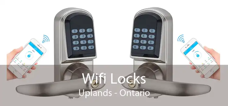 Wifi Locks Uplands - Ontario