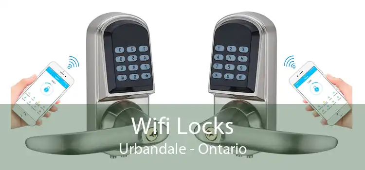 Wifi Locks Urbandale - Ontario