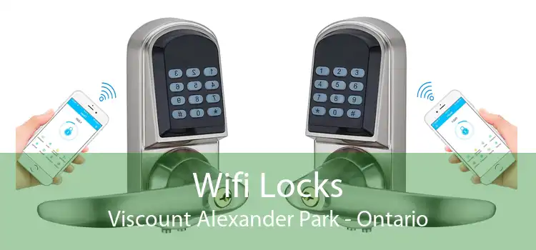 Wifi Locks Viscount Alexander Park - Ontario