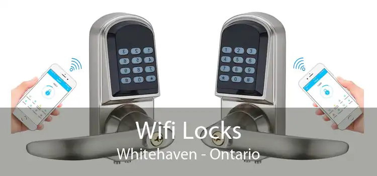 Wifi Locks Whitehaven - Ontario