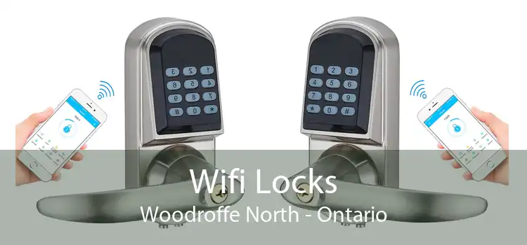 Wifi Locks Woodroffe North - Ontario